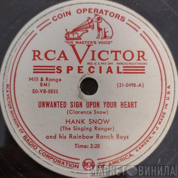 And Hank Snow  The Rainbow Ranch Boys  - Unwanted Sign Upon Your Heart