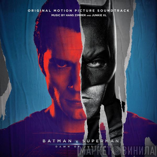 And Hans Zimmer  Junkie XL  - Batman v Superman: Dawn of Justice (Original Motion Picture Soundtrack)