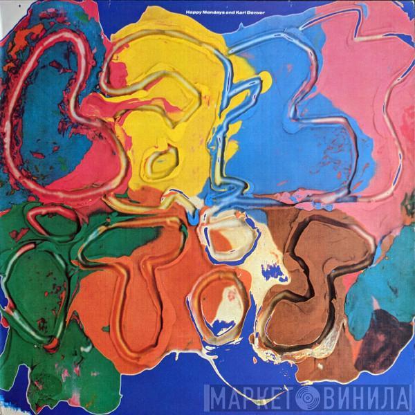 And Happy Mondays  Karl Denver  - Lazyitis / Mad Cyril