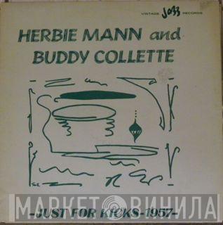 And Herbie Mann  Buddy Collette  - Just For Kicks - 1957