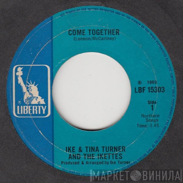 And Ike & Tina Turner  The Ikettes  - Come Together