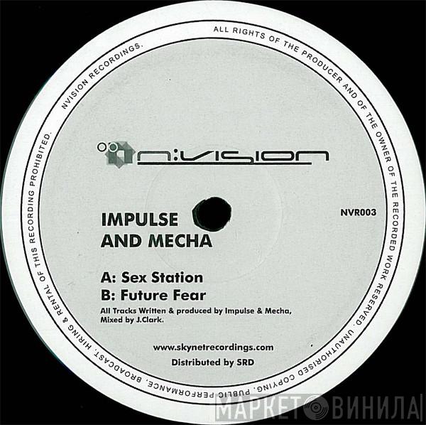 And Impulse   MC Mecha  - Sex Station / Future Fear