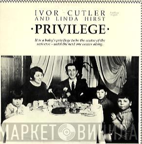 And Ivor Cutler  Linda Hirst  - Privilege