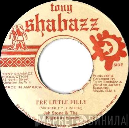 And Jah Stone / The Righteous Flames & Winston Jarrett  The Righteous Flames  - I're Little Filly / Easy Squeeze