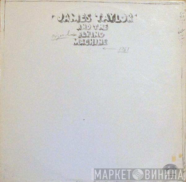And James Taylor   The Flying Machine   - 1967