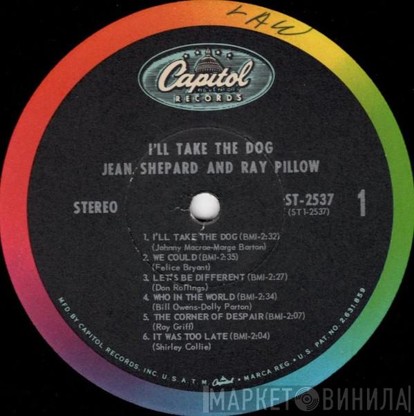 And Jean Shepard  Ray Pillow  - I'll Take The Dog