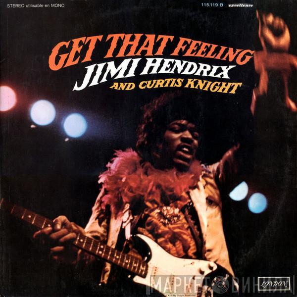 And Jimi Hendrix  Curtis Knight  - Get That Feeling