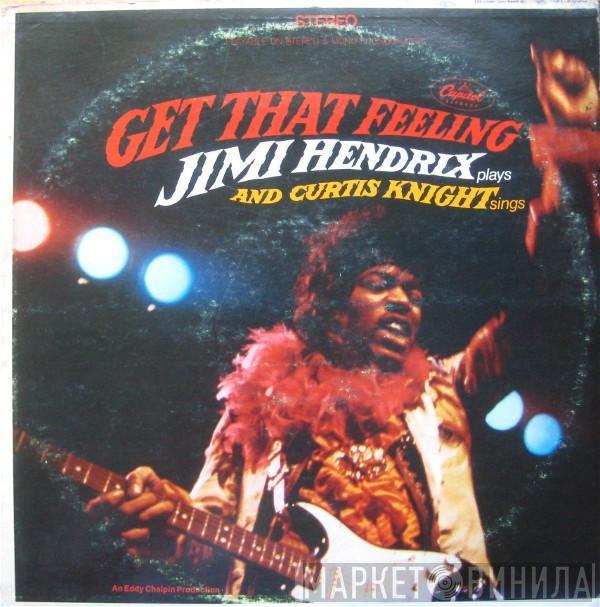 And Jimi Hendrix  Curtis Knight  - Get That Feeling