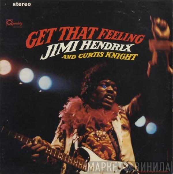 And Jimi Hendrix  Curtis Knight  - Get That Feeling