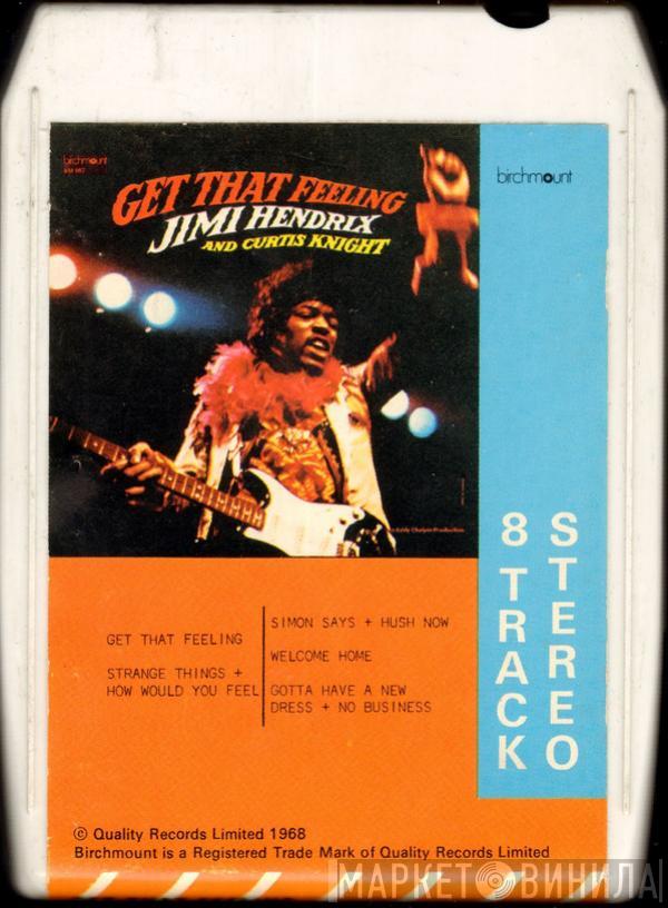 And Jimi Hendrix  Curtis Knight  - Get That Feeling