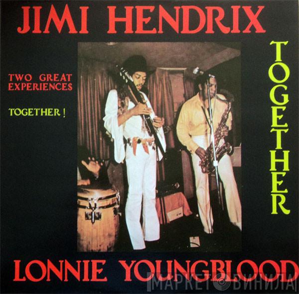 And Jimi Hendrix  Lonnie Youngblood  - Two Great Experiences Together