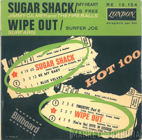 And Jimmy Gilmer / The Fireballs  The Surfaris  - Sugar Shack / Wipe Out