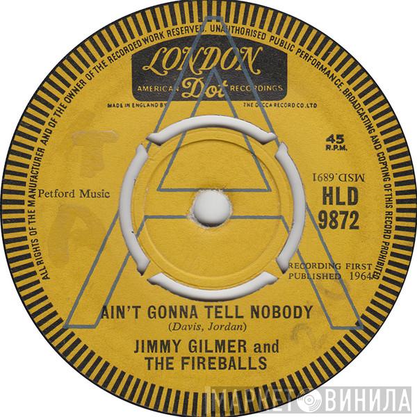 And Jimmy Gilmer  The Fireballs  - Ain't Gonna Tell Nobody