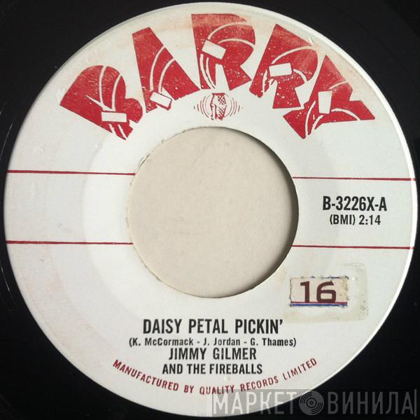 And Jimmy Gilmer  The Fireballs  - Daisy Petal Pickin'