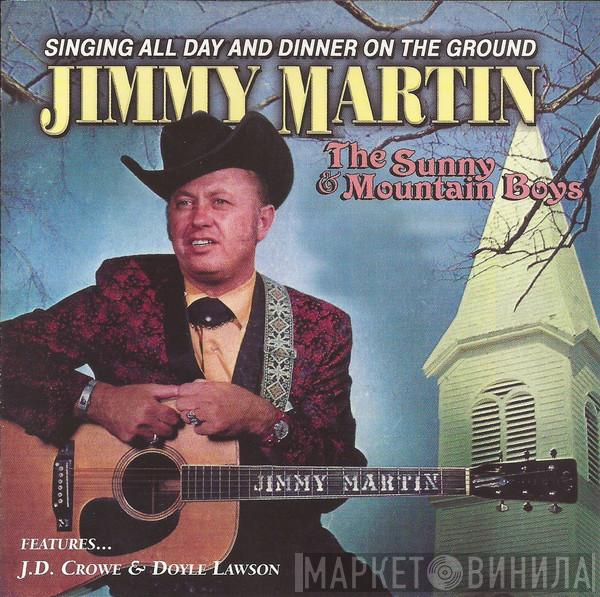 And Jimmy Martin  The Sunny Mountain Boys  - Singing All Day And Dinner On The Ground