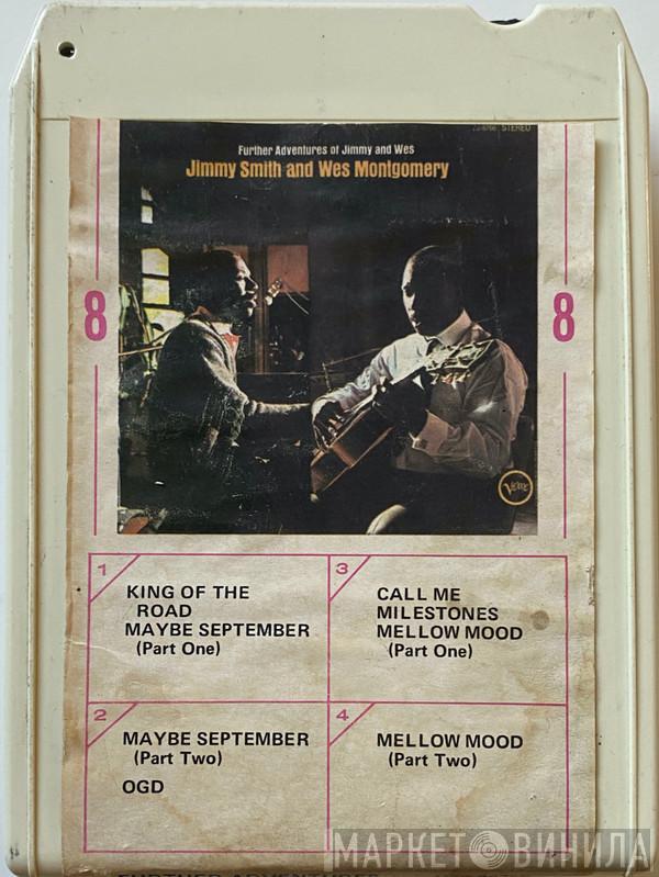 And Jimmy Smith  Wes Montgomery  - Further Adventures Of Jimmy And Wes