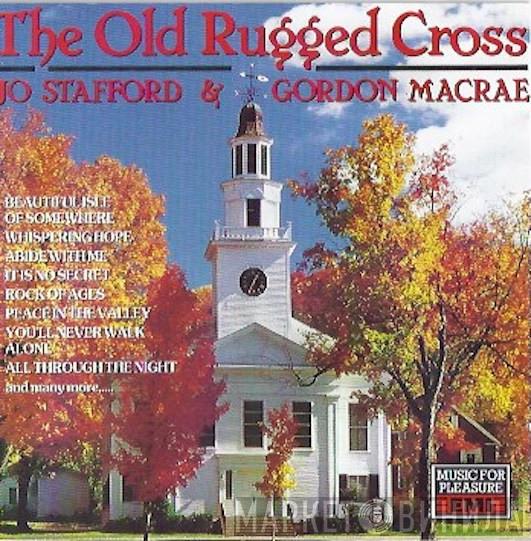 And Jo Stafford  Gordon MacRae  - The Old Rugged Cross
