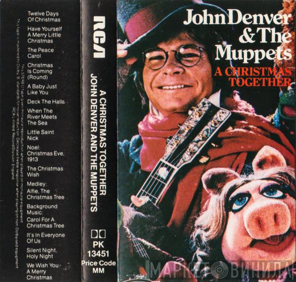 And John Denver  The Muppets  - A Christmas Together