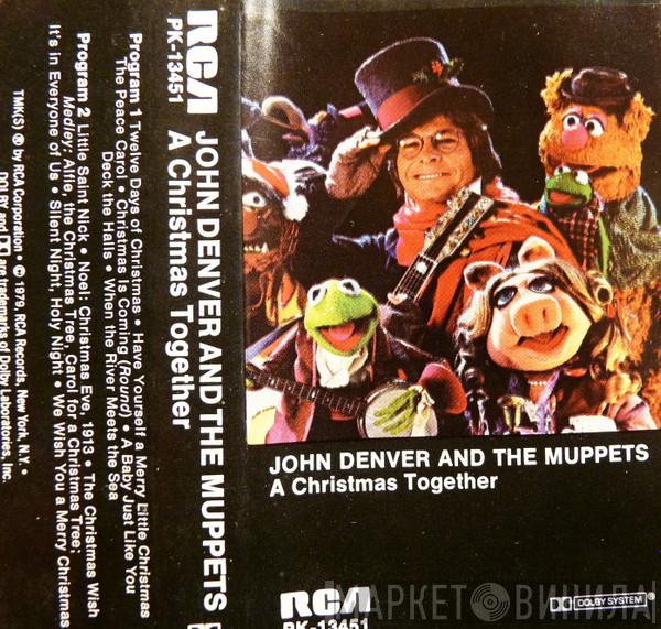 And John Denver  The Muppets  - A Christmas Together