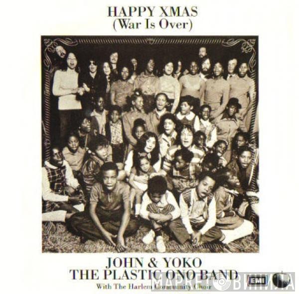 And John Lennon & Yoko Ono  The Plastic Ono Band  - Happy Xmas (War Is Over)