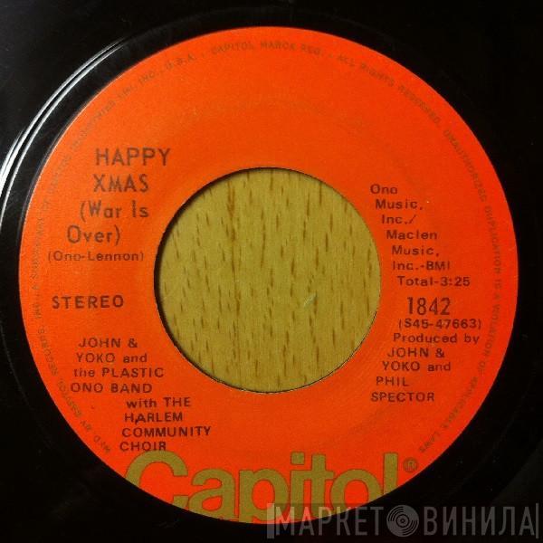 And John Lennon & Yoko Ono With The Plastic Ono Band  The Harlem Community Choir  - Happy Xmas (War Is Over)