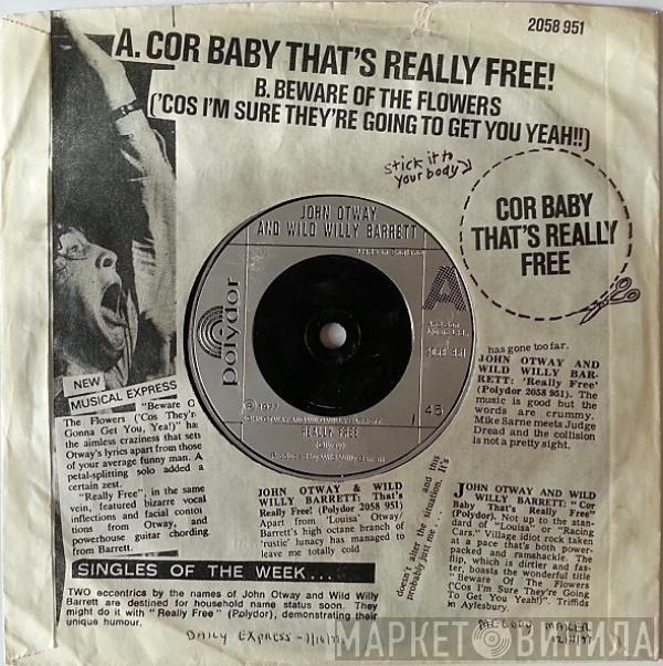 And John Otway  Wild Willy Barrett  - Cor Baby That's Really Free!