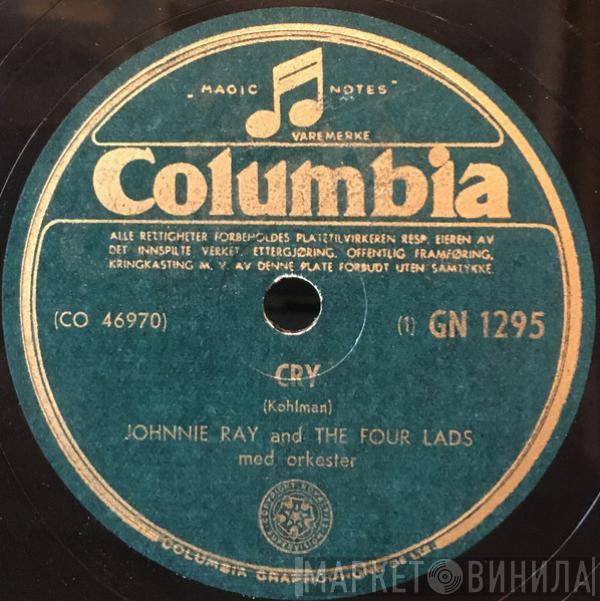 And Johnnie Ray  The Four Lads  - Cry / The Little White Cloud That Cried