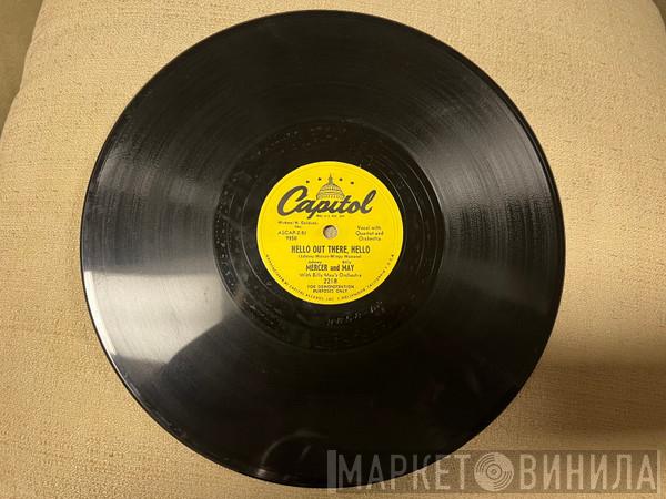 And Johnny Mercer  Billy May  - Hello Out There, Hello / Memphis in June