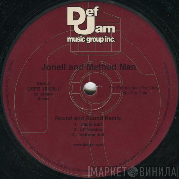 And Jonell / Method Man And Method Man Featuring Redman And Cypress Hill  War  - Round & Round (Remix) / Cisco Kid