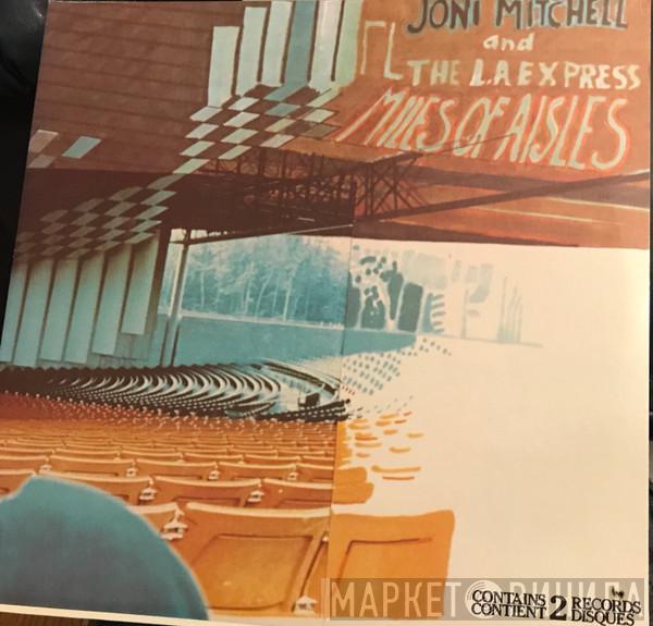 And Joni Mitchell  The L.A. Express  - Miles Of Aisles