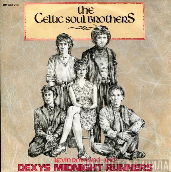 And Kevin Rowland  Dexys Midnight Runners  - The Celtic Soul Brothers
