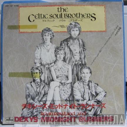 And Kevin Rowland  Dexys Midnight Runners  - The Celtic Soul Brothers