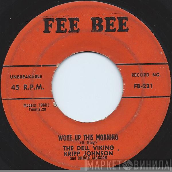 And Kripp Johnson  Chuck Jackson  - Woke Up This Morning / Willette