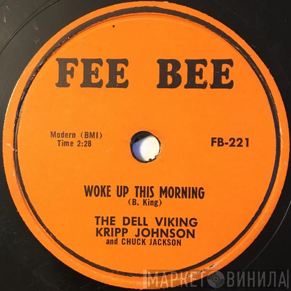 And Kripp Johnson  Chuck Jackson  - Woke Up This Morning / Willette