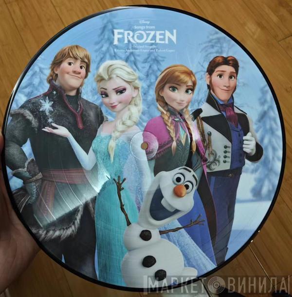 And Kristen Anderson-Lopez  Robert Lopez  - Songs From Frozen