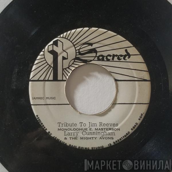 And Larry Cunningham   The Mighty Avons  - Tribute To Jim Reeves / Take My Hand Precious Lord