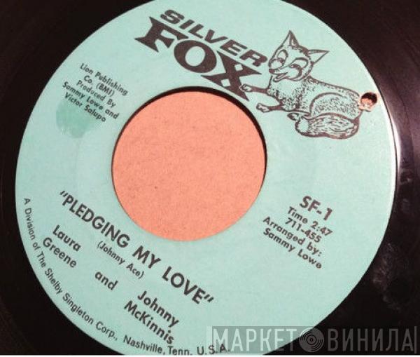 And Laura Greene  Johnny Mckinnis  - Pledging My Love