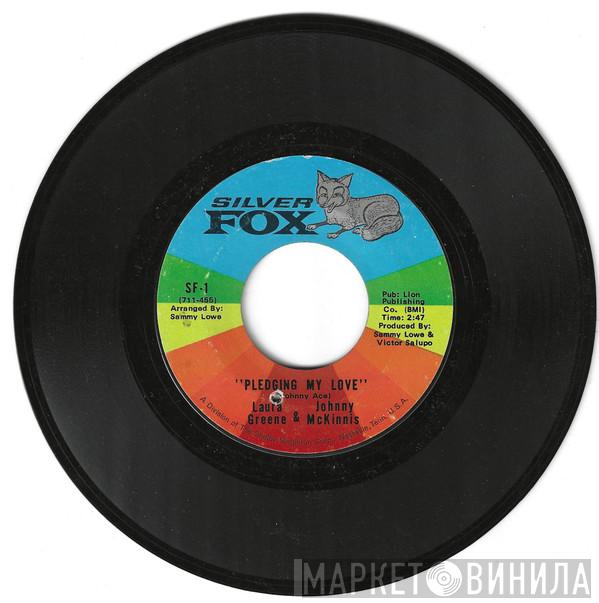 And Laura Greene  Johnny Mckinnis  - Pledging My Love