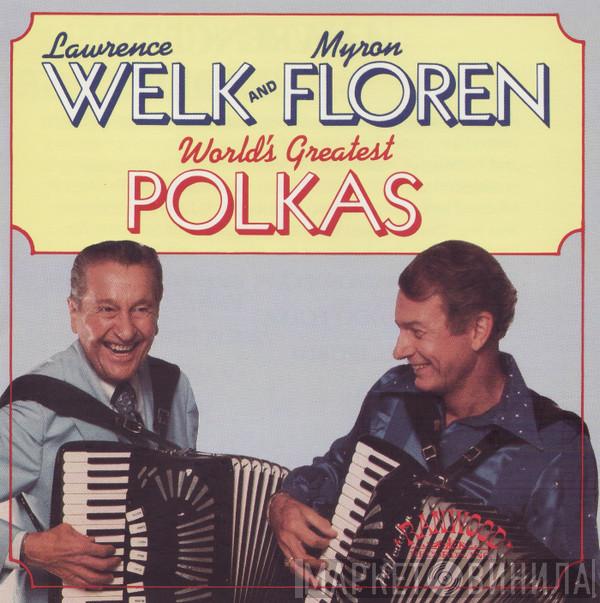 And Lawrence Welk  Myron Floren  - World's Greatest Polkas