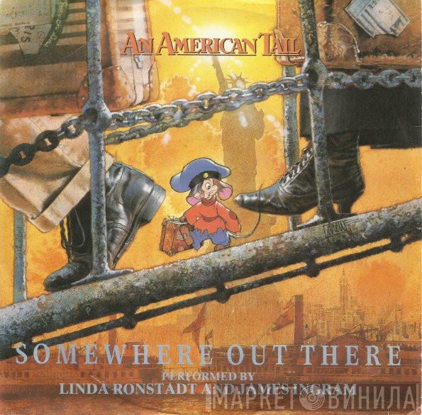 And Linda Ronstadt  James Ingram  - Somewhere Out There