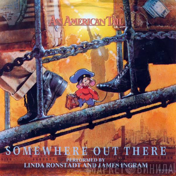 And Linda Ronstadt  James Ingram  - Somewhere Out There