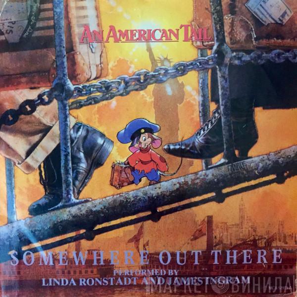 And Linda Ronstadt  James Ingram  - Somewhere Out There