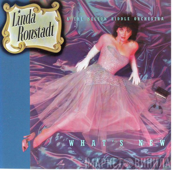 And Linda Ronstadt  Nelson Riddle And His Orchestra  - What's New