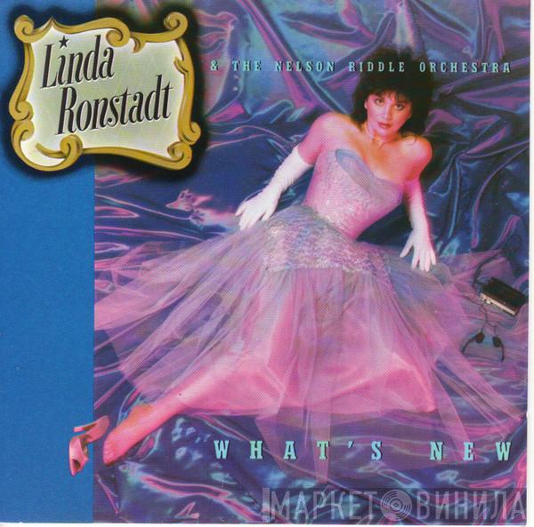 And Linda Ronstadt  Nelson Riddle And His Orchestra  - What's New