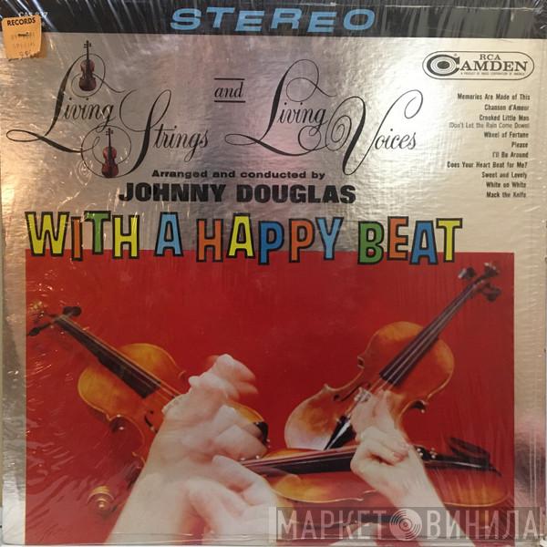 And Living Strings Arranged And Conducted By Living Voices  Johnny Douglas  - With A Happy Beat
