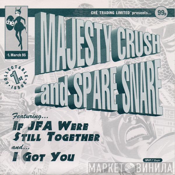And Majesty Crush  Spare Snare  - If JFA Were Still Together / I Got You