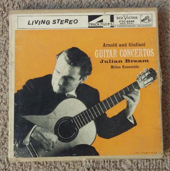 And Malcolm Arnold / Mauro Giuliani  , Julian Bream  Melos Ensemble Of London  - Guitar Concertos