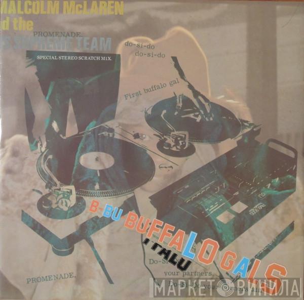 And Malcolm McLaren  World's Famous Supreme Team  - Buffalo Gals - Special Stereo Scratch Mix