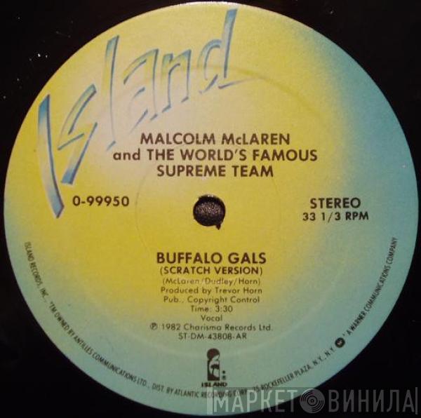 And Malcolm McLaren  World's Famous Supreme Team  - Buffalo Gals