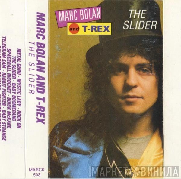 And Marc Bolan  T. Rex  - The Slider